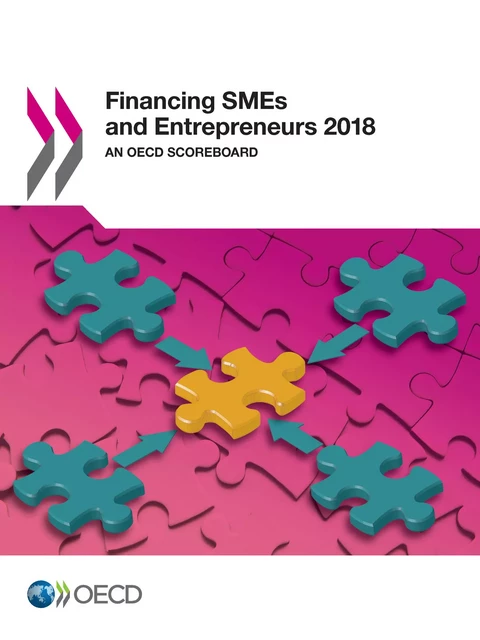 Financing SMEs and Entrepreneurs 2018 -  Collectif - OECD