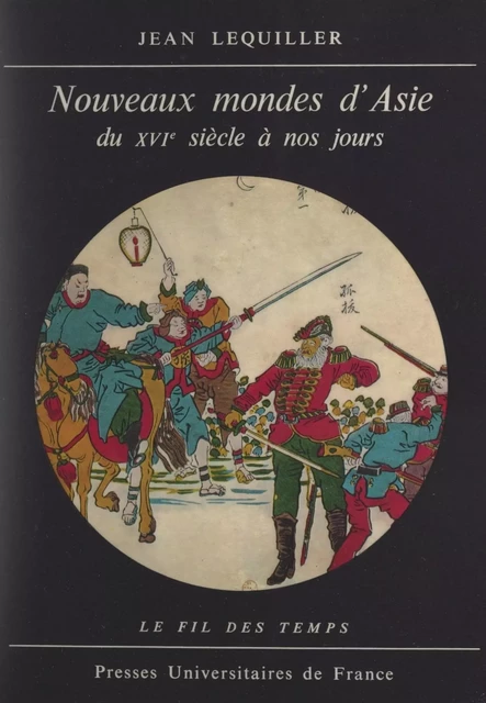 Nouveaux mondes d'Asie - Jean Lequiller - (Presses universitaires de France) réédition numérique FeniXX