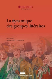 La dynamique des groupes littéraires