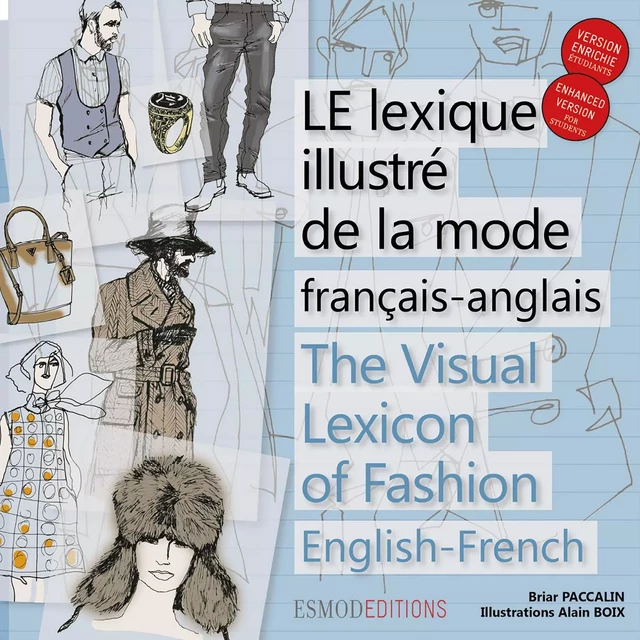 Le lexique illustré de la mode français-anglais - Briar Paccalin, Alain Boix - ESMOD