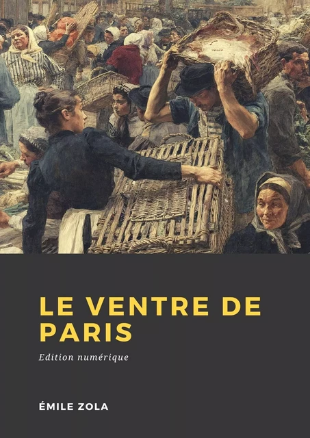 Le Ventre de Paris - Émile Zola - Librofilio