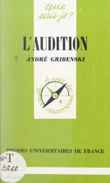 L'audition - André Gribenski - (Presses universitaires de France) réédition numérique FeniXX