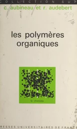 Les polymères organiques