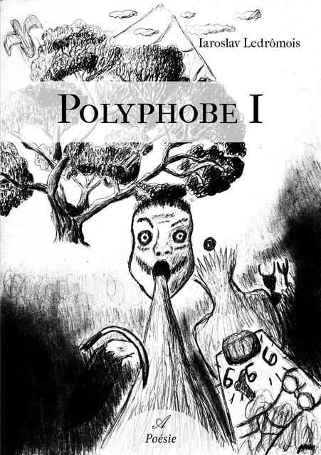 Polyphobe I - Iaroslav Ledrômois - Atramenta