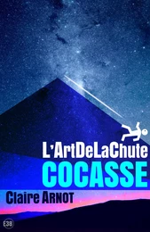 L'ArtDeLaChute Cocasse