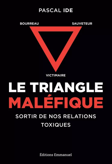 Le triangle maléfique - Pascal Ide - Éditions de l'Emmanuel