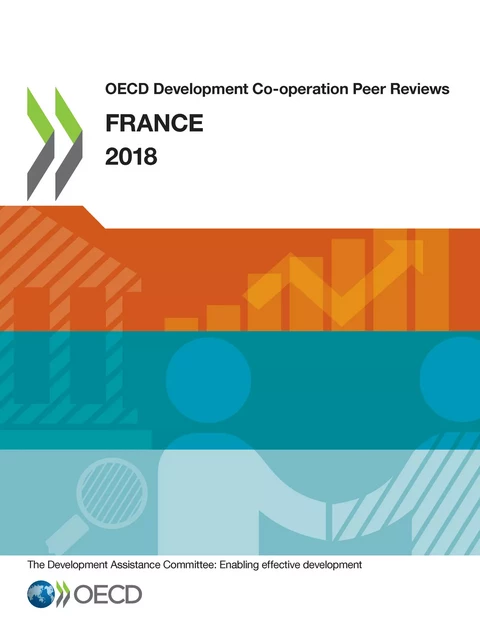 OECD Development Co-operation Peer Reviews: France 2018 -  Collectif - OECD