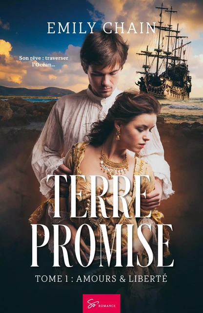 Terre Promise - Tome 1 - Emily Chain - So Romance