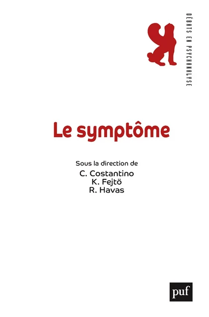 Le symptôme - Charlotte Costantino, Kalyane Fejtö, Roland Havas - Humensis