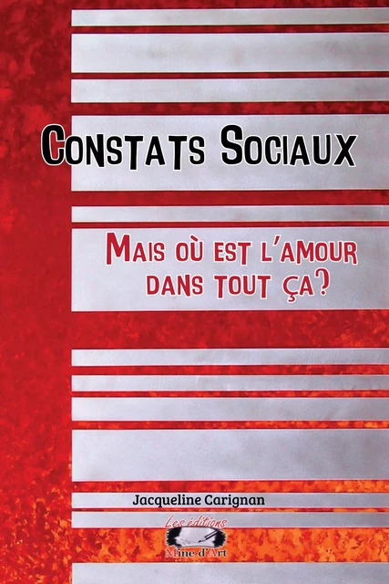 Constats Sociaux - Jacqueline Carignan - Mine d'art