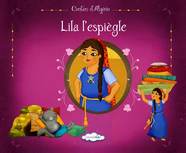 Lila l'espiègle - Ouarda Akif - Chihab