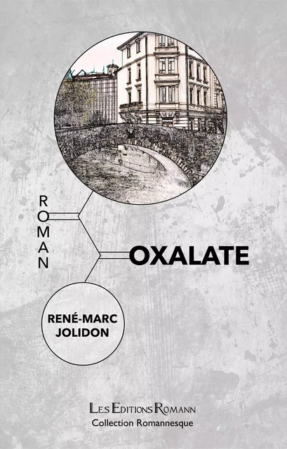 Oxalate - René-Marc Jolidon - Romann