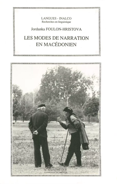 Modes de narration en macédonien - Jordanka Foulon-Hristova - L'Asiathèque