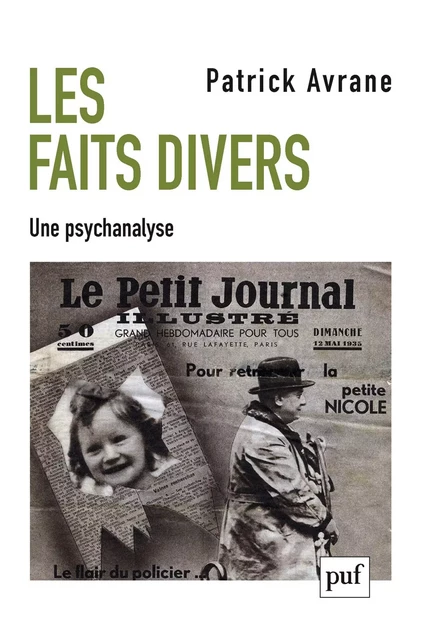 Les faits divers. Une psychanalyse - Patrick Avrane - Humensis