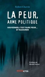 La peur, arme politique