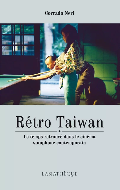 Rétro Taiwan - Corrado neri - L'Asiathèque