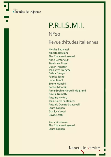 P.R.I.S.M.I. n°10 : Regards croisés entre l'Italie et l'Europe centrale et orientale - Elsa Chaarani-Lesourd - Chemins de tr@verse