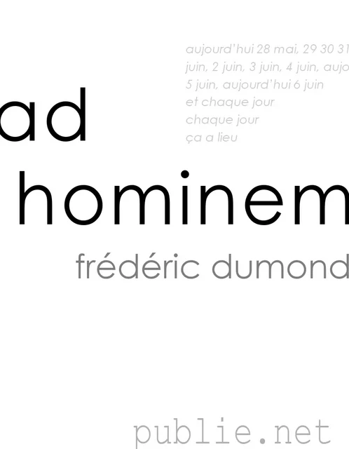 Ad hominem - Frédéric Dumond - publie.net