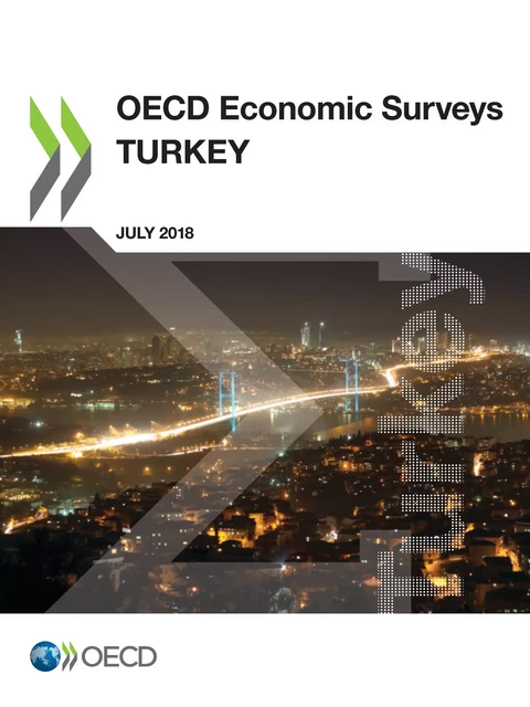 OECD Economic Surveys: Turkey 2018 -  Collectif - OECD