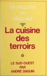 La cuisine des terroirs