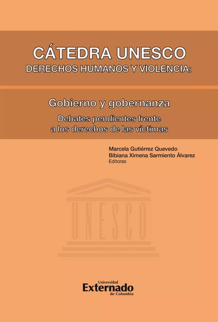 Cátedra Unesco. Derechos humanos y violencia: Gobierno y gobernanza -  - Universidad externado de Colombia