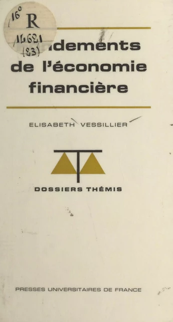 Fondements de l'économie financière - Élisabeth Vessillier - (Presses universitaires de France) réédition numérique FeniXX