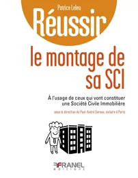 Réussir le montage de sa SCI