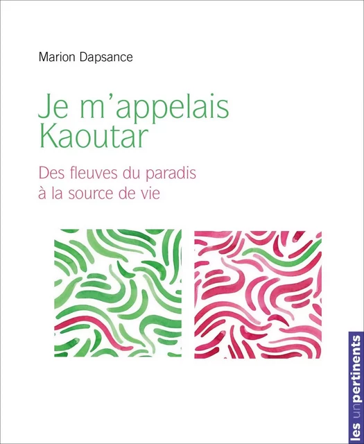 Je m'appelais Kaoutar - Marion Dapsance - les unpertinents