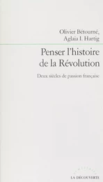 Penser l'histoire de la Révolution