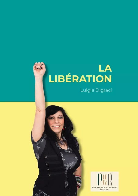 La libération - Luigia Digaci - Pomarède & Richemont