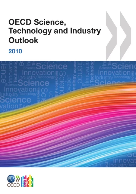 OECD Science, Technology and Industry Outlook 2010 -  Collective - OECD