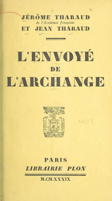 L'envoyé de l'archange - Jean Tharaud, Jérôme Tharaud - Plon (réédition numérique FeniXX)