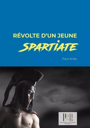 Révolte d’un jeune Spartiate