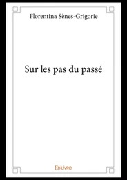 Sur les pas du passé