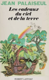 Les cadeaux du ciel et de la terre