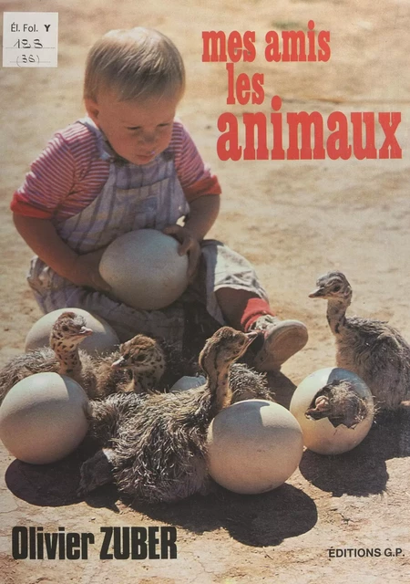 Mes amis les animaux - Olivier Zuber - (Nathan) réédition numérique FeniXX