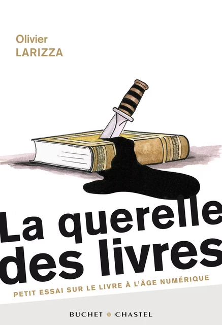 La querelle des livres - Olivier Larizza - Libella