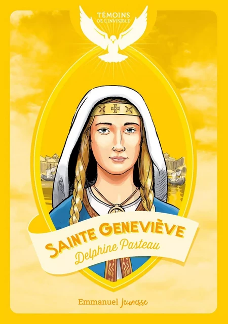 Sainte Geneviève - Delphine Pasteau - Éditions de l'Emmanuel