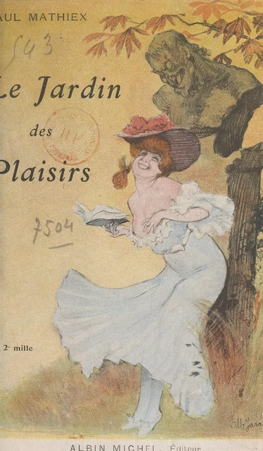 Le jardin des plaisirs - Paul Mathiex - (Albin Michel) réédition numérique FeniXX