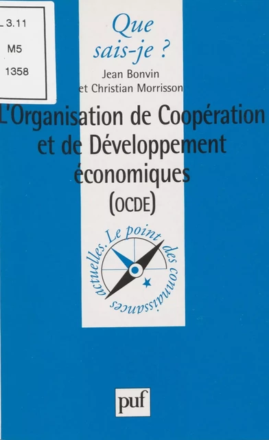 L'Organisation de coopération et de développement économiques - Jean Bonvin, Christian Morrisson - Presses universitaires de France (réédition numérique FeniXX)