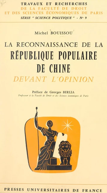 La reconnaissance de la République populaire de Chine devant l'opinion - Michel Bouissou - (Presses universitaires de France) réédition numérique FeniXX