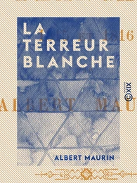 La Terreur blanche - 1815 et 1816