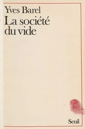 La Société du vide