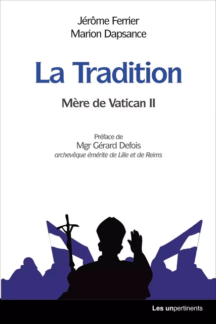 La Tradition - Jérôme Ferrier - les unpertinents