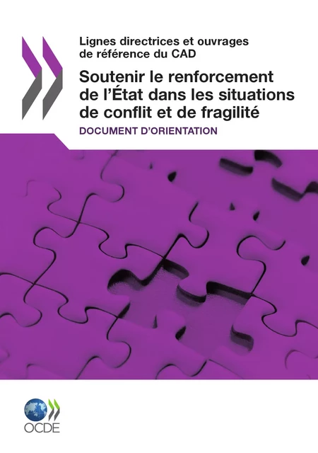 Soutenir le renforcement de l'État dans les situations de conflit et de fragilité -  Collectif - OECD