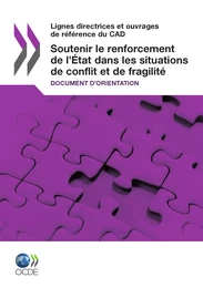 Soutenir le renforcement de l'État dans les situations de conflit et de fragilité