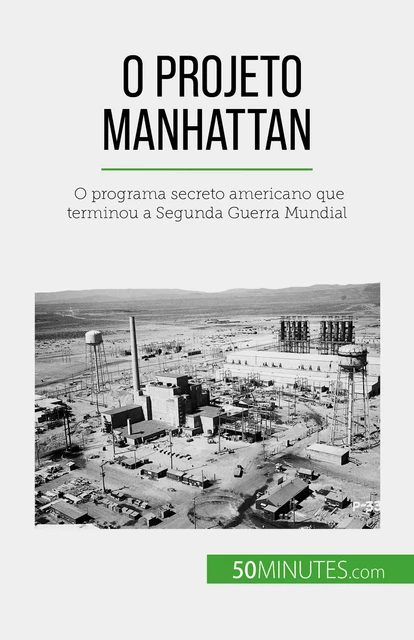 O Projeto Manhattan - Marie Fauré - 50Minutes.com (PT)