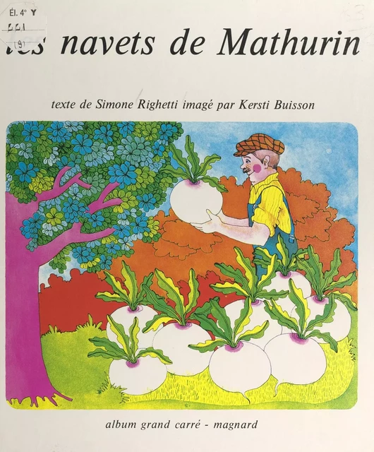 Les navets de Mathurin - Simone Righetti - (Magnard) réédition numérique FeniXX