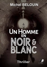 Un Homme en Noir et Blanc