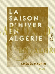 La Saison d'hiver en Algérie